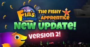 Fin's Fathoms: The Fishy Apprentice version 2!